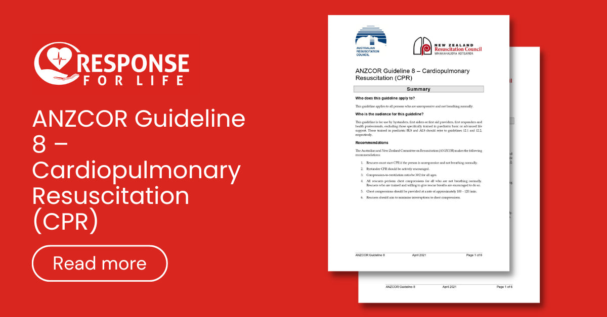 ANZCOR Guideline 8 - Cardiopulmonary Resuscitation (CPR)